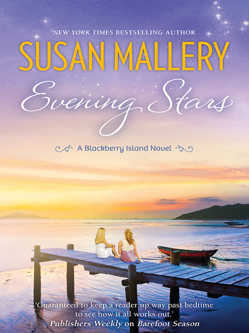 Title details for Evening Stars by SUSAN MALLERY - Available
